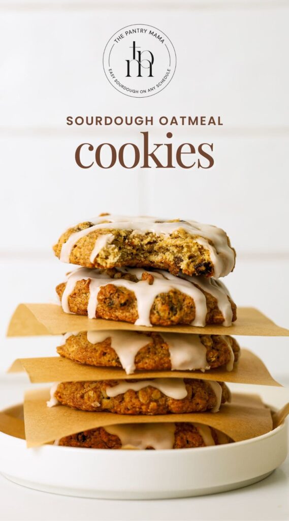 SOURDOUGH OATMEAL RAISIN COOKIES - PINTEREST IMAGE