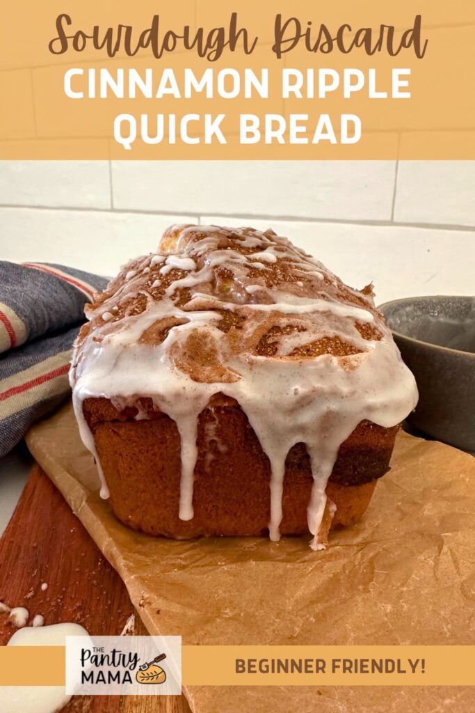 SOURDOUGH DISCARD CINNAMON RIPPLE QUICK BREAD RECIPE - PINTEREST IMAGE