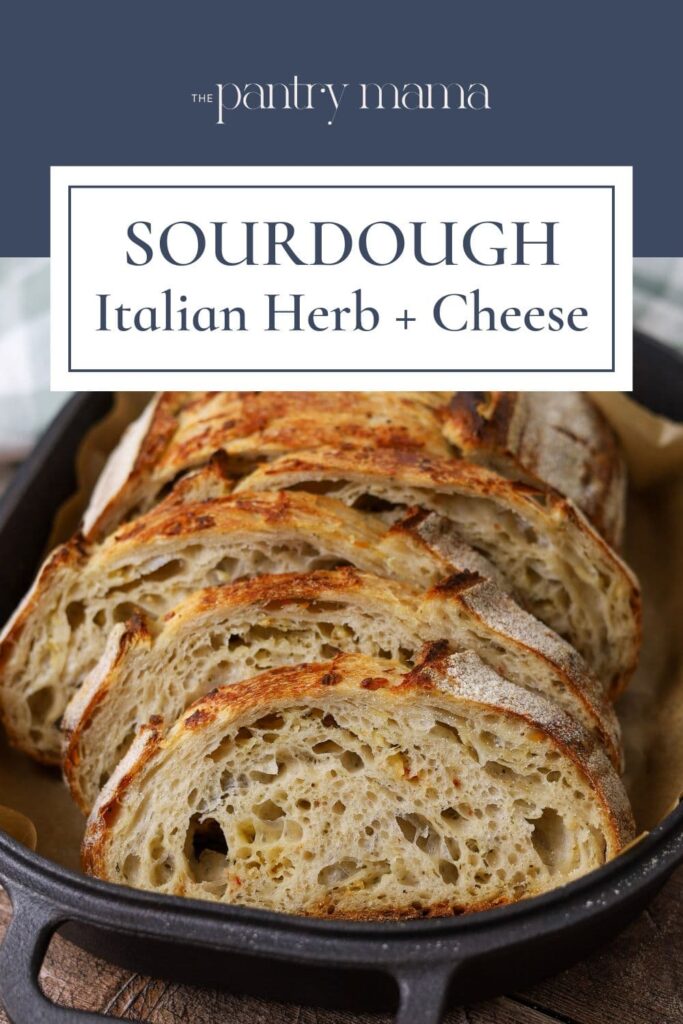 Sourdough Italian Herb and Cheese Loaf - Pinterest Pin
