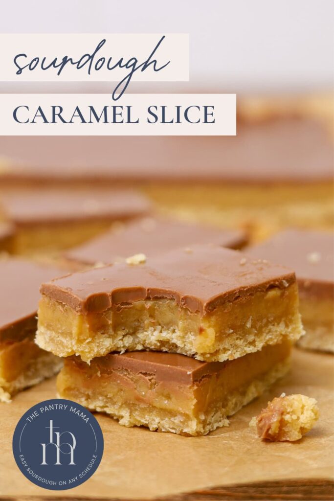 Sourdough caramel slice - Pinterest Image