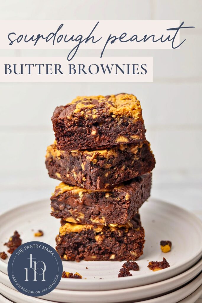 Sourdough Peanut Butter Brownies - Pinterest Image