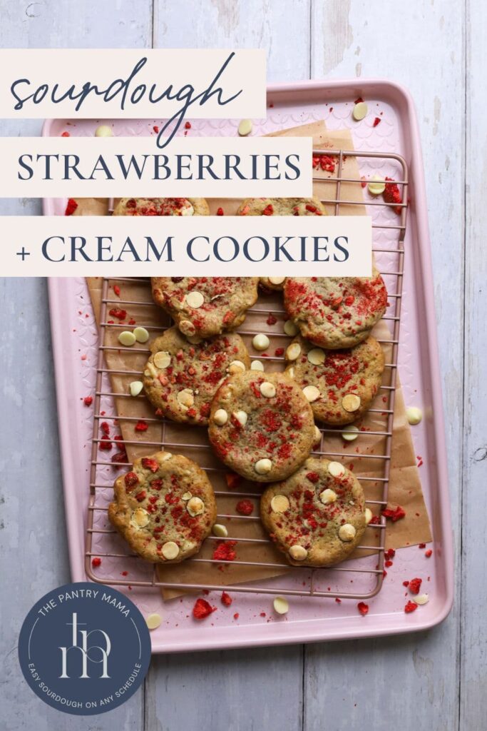 Sourdough strawberries and cream cookies - Pinterest Image