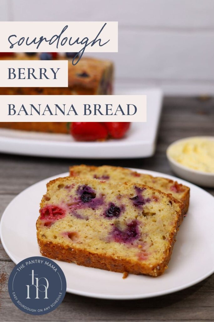 Sourdough Berry Banana Bread - Pinterest Image