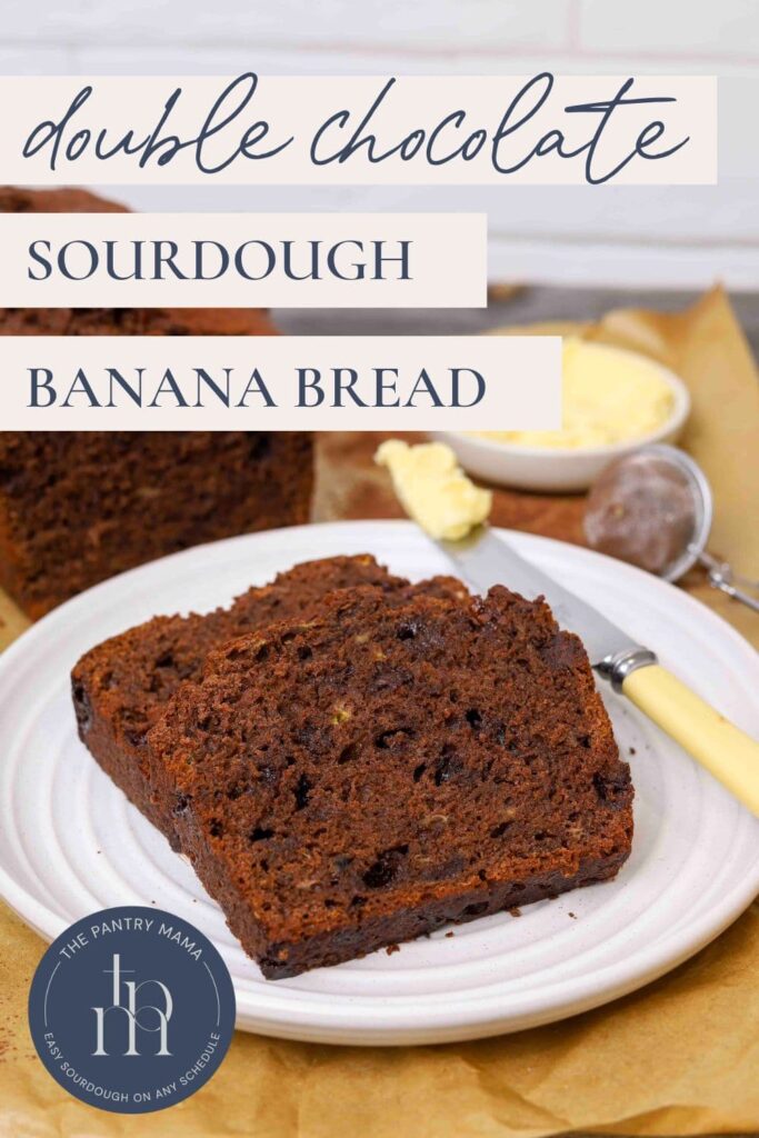 Double chocolate sourdough banana bread Pinterest image