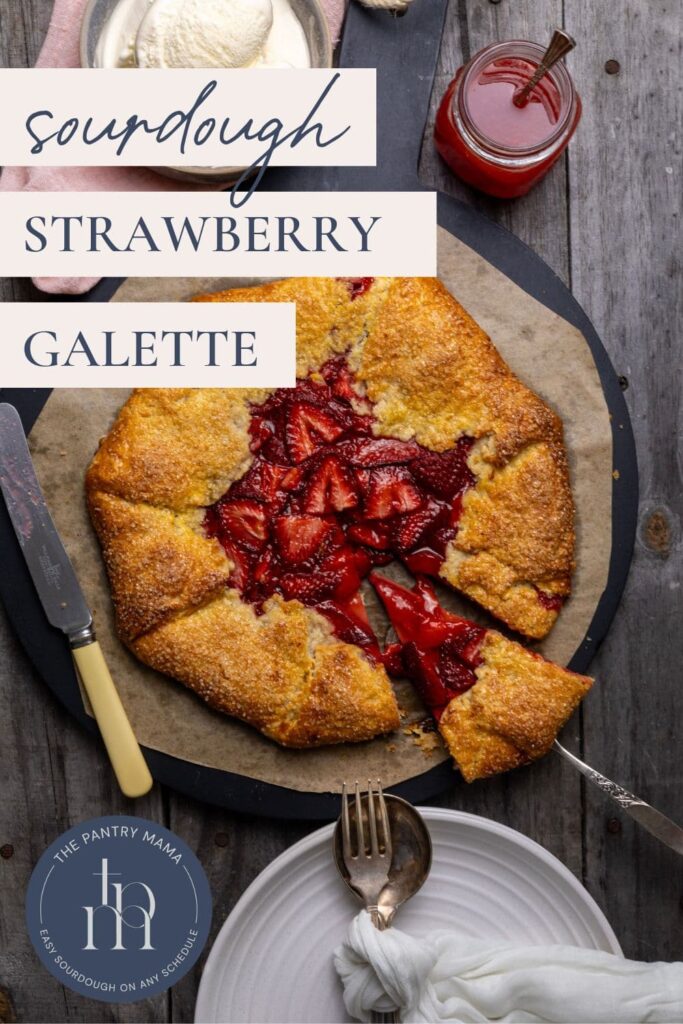 Sourdough Discard Strawberry Galette - Pinterest Image